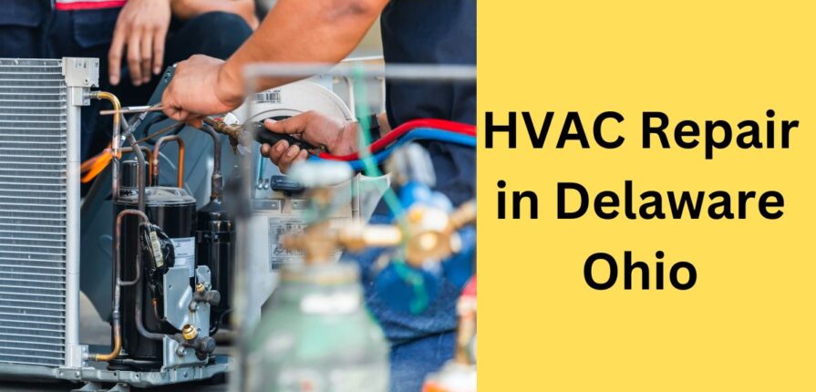 HVAC Repair in Delaware Ohio