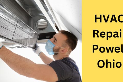 HVAC repair Powell Ohio